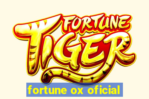 fortune ox oficial